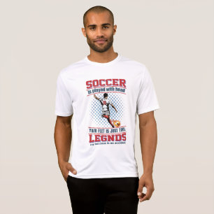 I Played Football With My Head Your Feet Is Just T T-Shirt