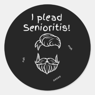 I Plead Senioristis. Old Senior Man Woman Aging He Classic Round Sticker