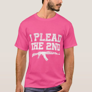 I Plead The 2Nd Ak-47 T-Shirt