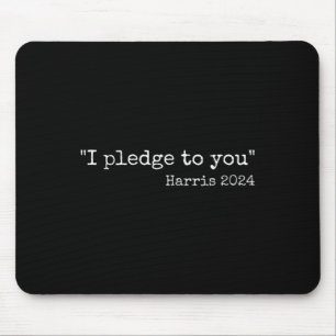 I Pledge To You Kamala Harris Vs Trump 2024 Debate Mouse Pad