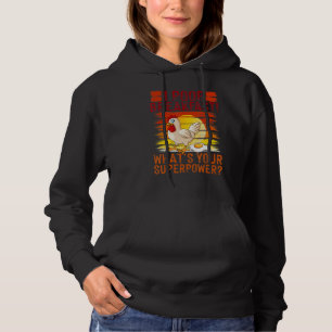 I Poop Breakfast What's Your Super Power, Chicken Hoodie