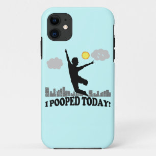 I Pooped Today Case-Mate iPhone Case