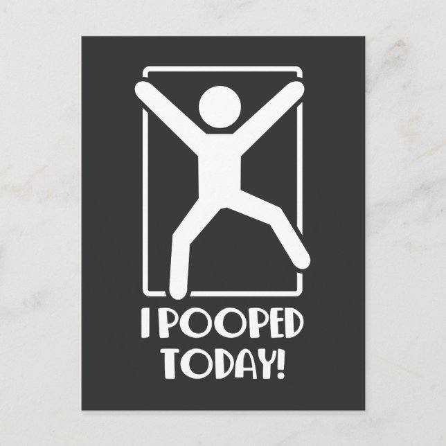 I Pooped Today - Fart Jokes Farting Boyfriend Postcard (Front)