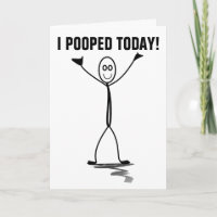 I POOPED TODAY! FUNNY BIRTHDAY CARDS