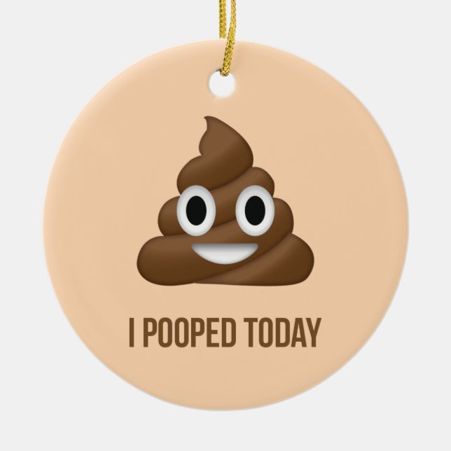 I Pooped Today Funny Emoticon Ceramic Tree Decoration (Front)