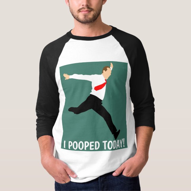I POOPED TODAY! Funny Men's T-Shirts (Front)