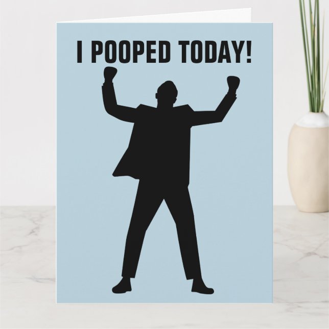 I POOPED TODAY! FUNNY OVER THE HILL BIRTHDAY CARDS (Front)