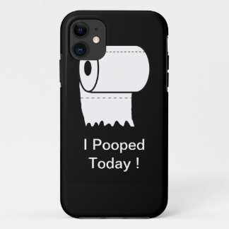 I Pooped Today! iPhone Case