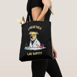 I Practice Lab Safety Tote Bag