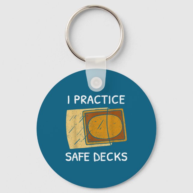 I Practice Safe Decks Trading Card Game Pun Humor  Key Ring (Front)