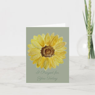 I Prayed for You Today Sunflower Prayer Card