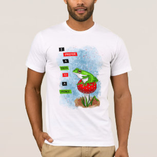 I Prefer a Frog to a Prince Frog Artwork T-Shirt
