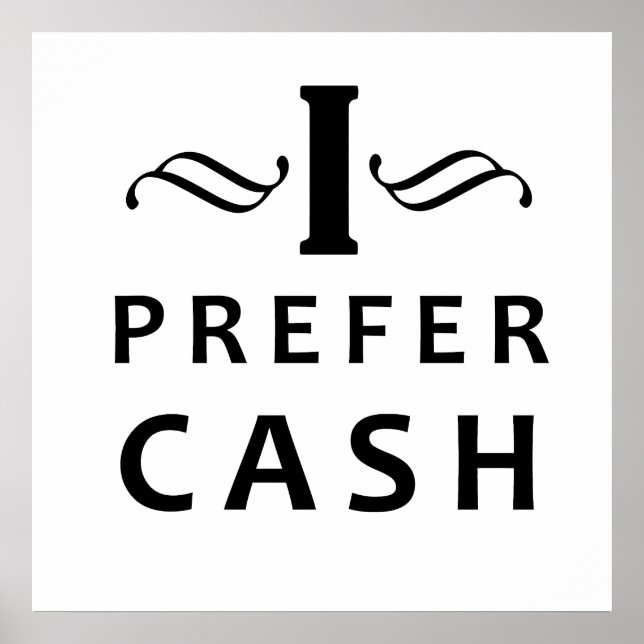 I prefer cash poster (Front)