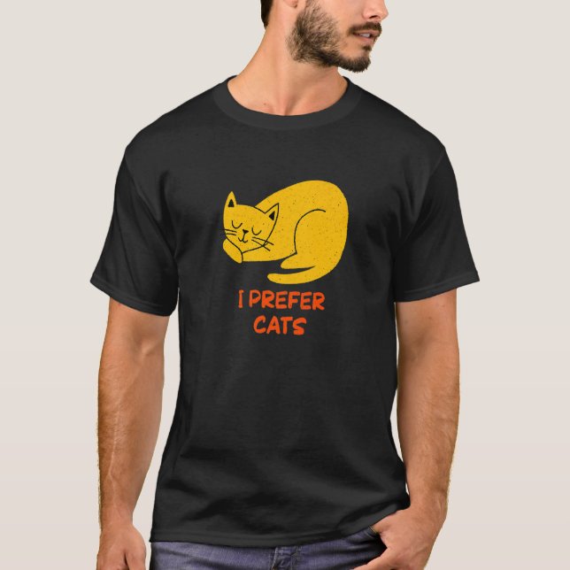 I Prefer Cats Introvert Cat  Antisocial Kitten Cat T-Shirt (Front)