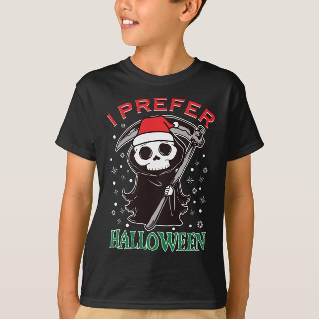 I Prefer Halloween Christmas Cute Grim Reaper Sant T-Shirt (Front)