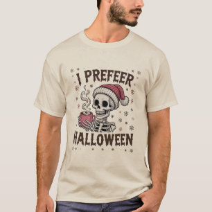 I Prefer Halloween Spooky Xmas Skeleton Gothic T-Shirt