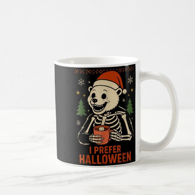 I Prefer Halloween Tree Bear Skeleton Christmas Wo Coffee Mug (Right)