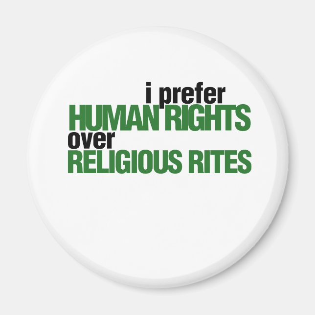I Prefer Human rights Magnet (Front)