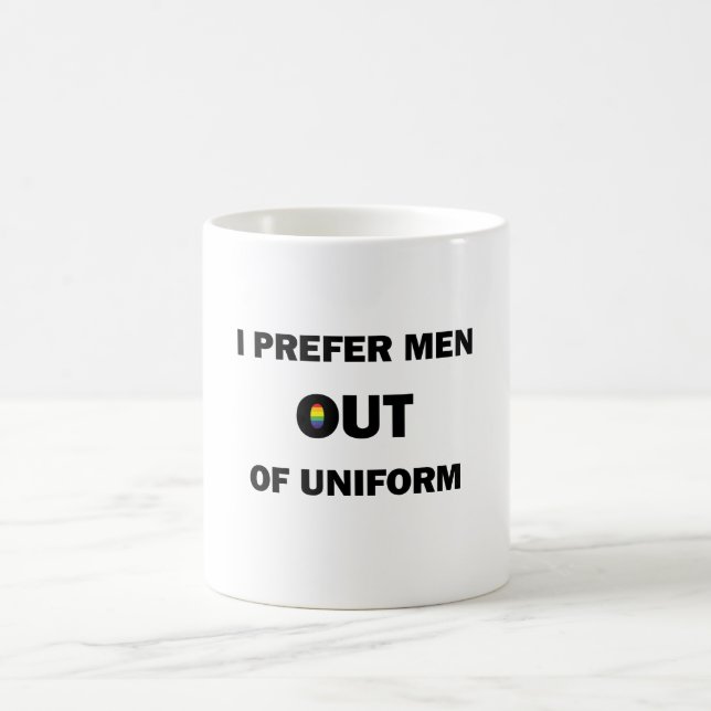 I Prefer Men Out Of Uniform Magic Mug (Center)