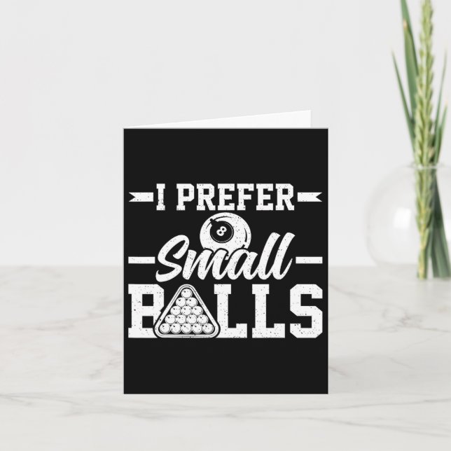 I Prefer Small - Funny 8 Ball Player Pool Billiard Card (Front)