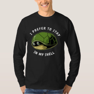 I Prefer To Stay in My Shell Introverts Turtle Ant T-Shirt