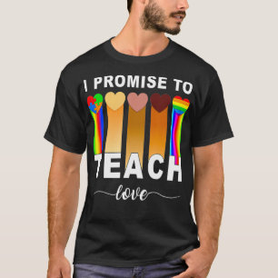 I Promise To Teach Love Autism African LGBT Pride  T-Shirt