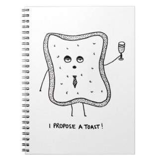 I Propose a Toast Spiral Notebook