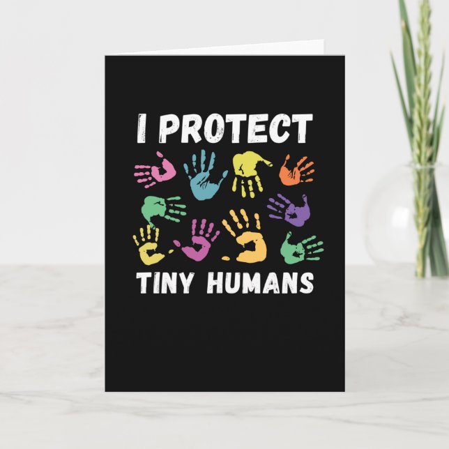 I Protect Tiny Humans for Social Worker Card (Front)