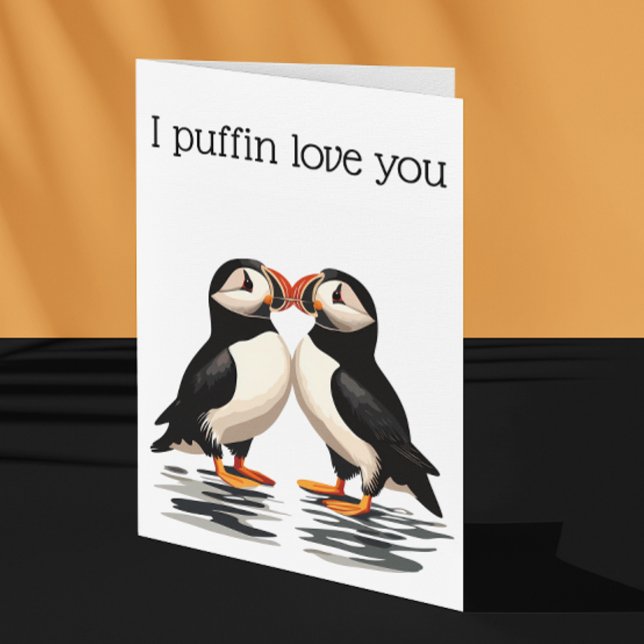 I Puffin Love you Valentine's Day Anniversary Card (Creator Uploaded)