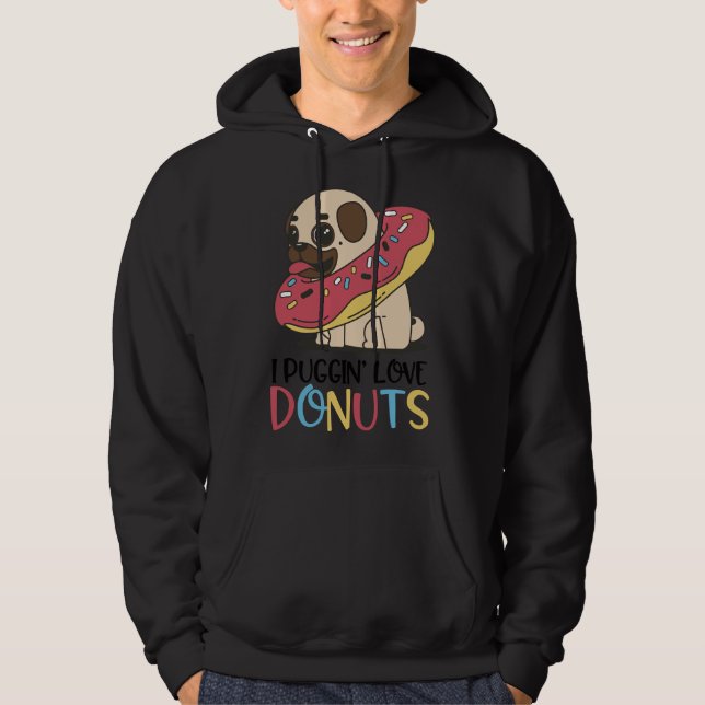 I Puggin Love Doughnuts Funny Pugs Gifts  Essentia Hoodie (Front)
