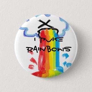 I Puke Rainbows Pin