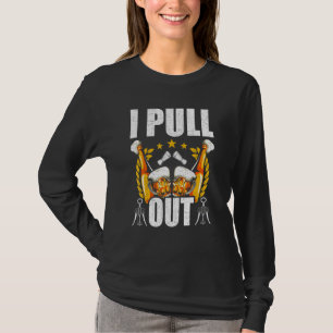 I Pull Out Bartending Bartender T-Shirt