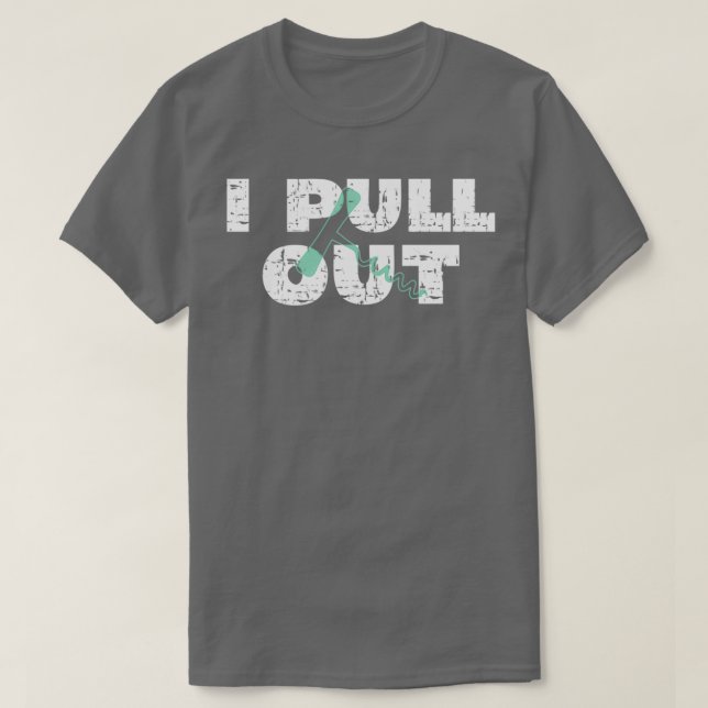 I Pull Out Cocktail Bartender T-Shirt (Design Front)