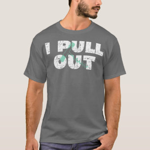 I Pull Out Cocktail Bartender T-Shirt