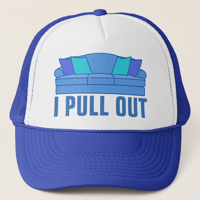 I Pull Out Sofa Bed Trucker Hat (Front)