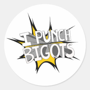 I PUNCH BIGOTS  CLASSIC ROUND STICKER