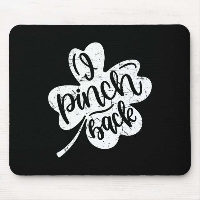 I Punch Ck Funny St Patrick's Day I Pinch Ck 2  Mouse Pad (Front)