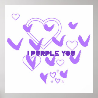  I Purple You Poster