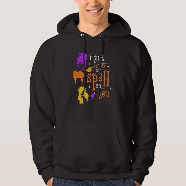 I Put A Spell On You Broomstic Witch Sisters Hallo Hoodie (Front)