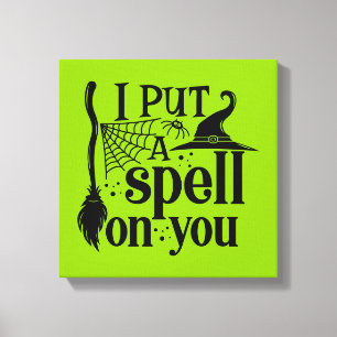 "I Put A Spell On You" Canvas Print