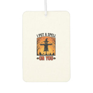 I Put a Spell on You Halloween Scarecrow Vector De Car Air Freshener