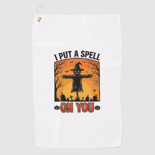 I Put a Spell on You Halloween Scarecrow Vector De Golf Towel