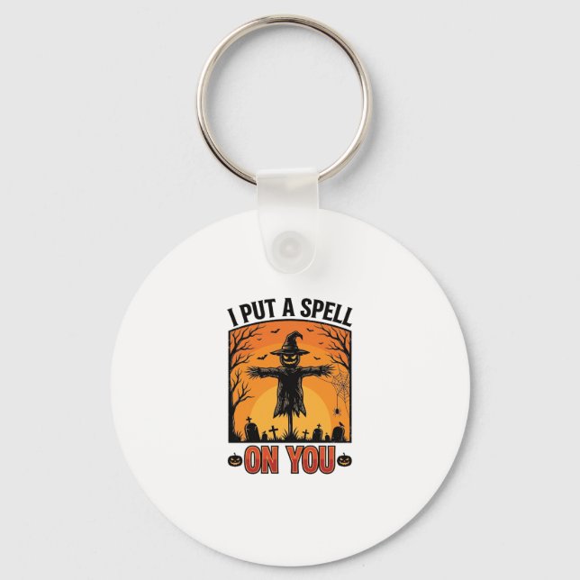I Put a Spell on You Halloween Scarecrow Vector De Key Ring (Front)