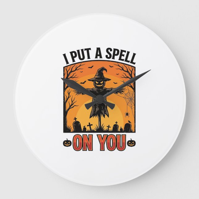 I Put a Spell on You Halloween Scarecrow Vector De Large Clock (Front)