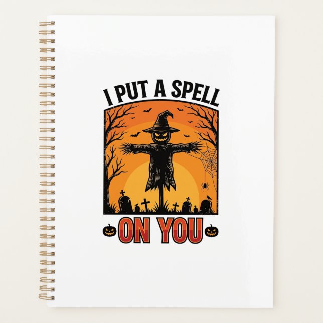 I Put a Spell on You Halloween Scarecrow Vector De Planner (Front)