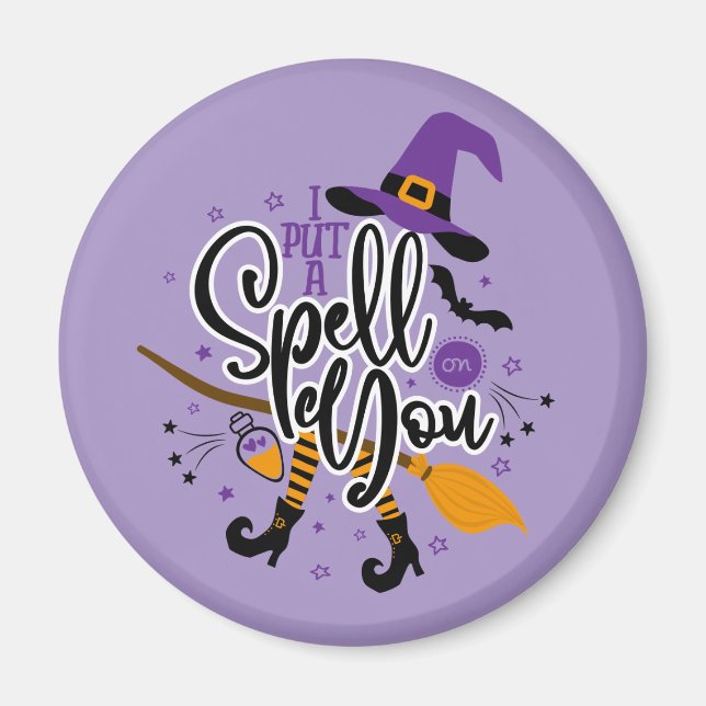 I Put A Spell On You Magnet (Front)
