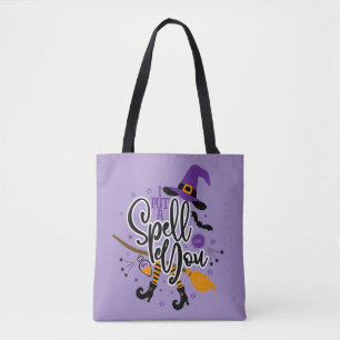 I Put A Spell On You Tote Bag