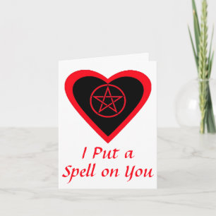 I Put a Spell on You Valentines Day Greetings Card