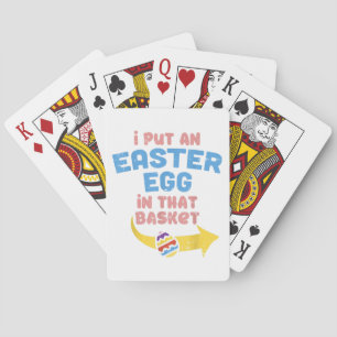 I Put Easter Egg In Basket Funny Pregnancy Announc Playing Cards