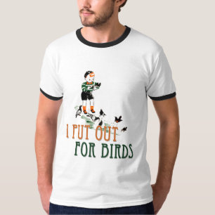 I Put Out For Birds (little boy) T-Shirt